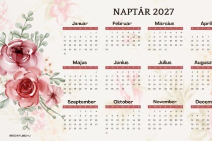 Virágos naptár 2027, a heti tervezés és időbeosztás megkönnyítésére.